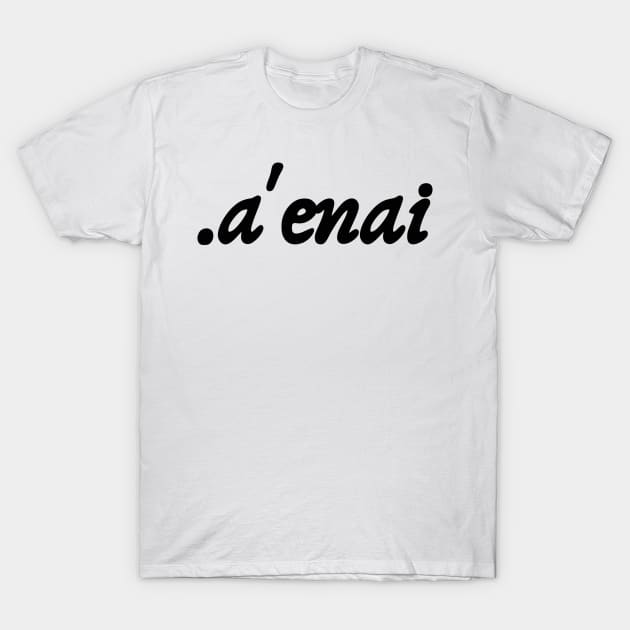 a'enai (Exhaustion) T-Shirt by dikleyt